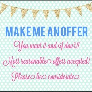 Reasonable offers welcome